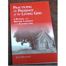 Practicing the Presence of the Living God